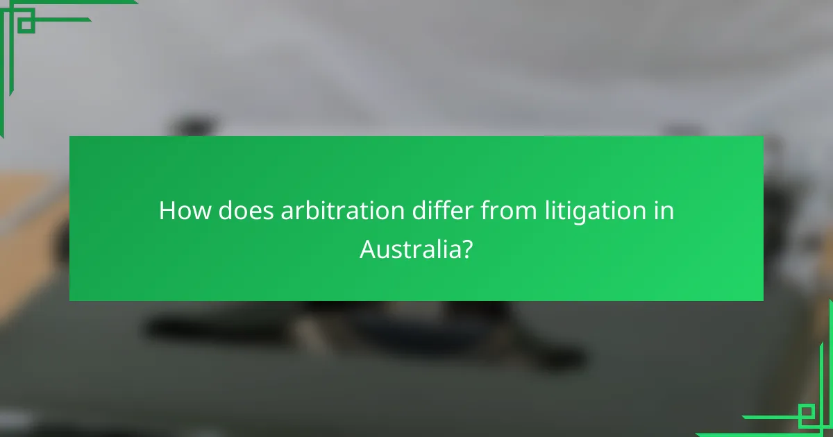 How does arbitration differ from litigation in Australia?